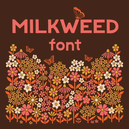 Milkweed Font