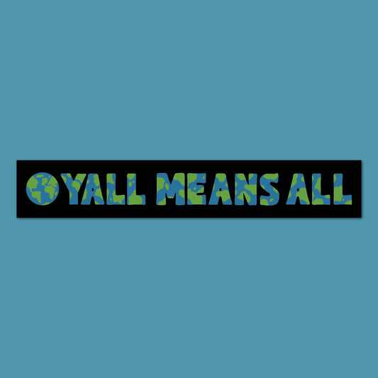 Yall Means All bumper sticker